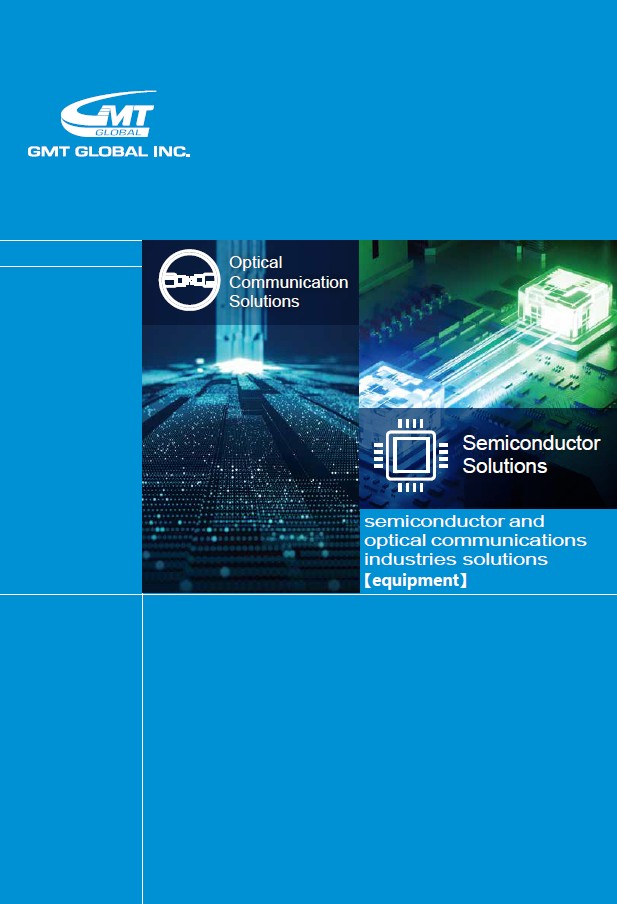 Semiconductor and Optical Communications Industries Solutions [equipment]